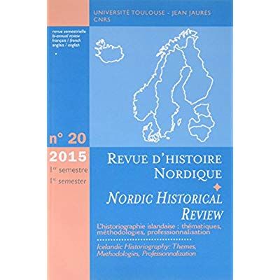 Emprunter Revue d'histoire nordique N° 20, 1er semestre 2015 : L'historiographie islandaise : thématiques, mét livre