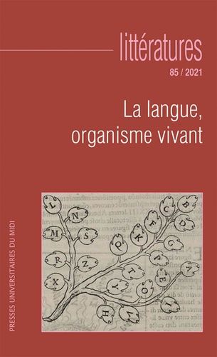 Emprunter Littératures N° 85/2021 : La langue, organisme vivant. Edition livre