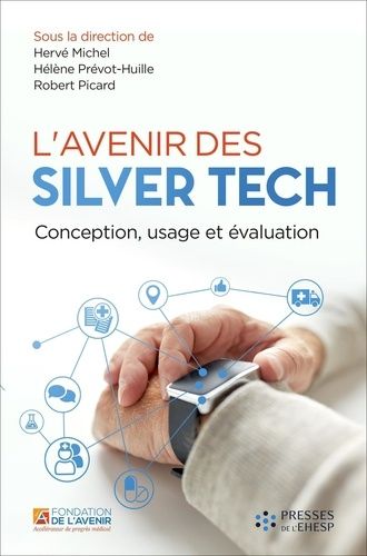 Emprunter L'avenir des Silver Tech. Conception, usage et évaluation livre