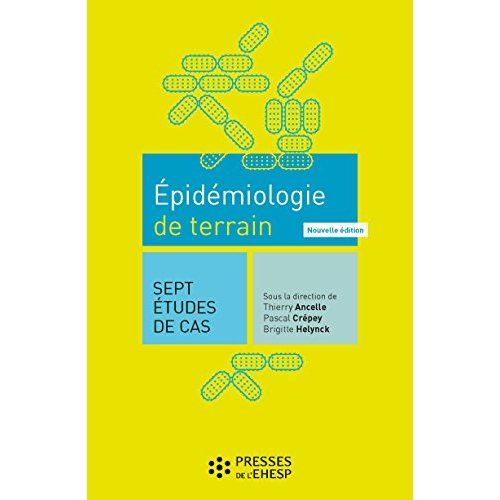 Emprunter Epidémiologie de terrain. 7 études de cas, 2e édition livre