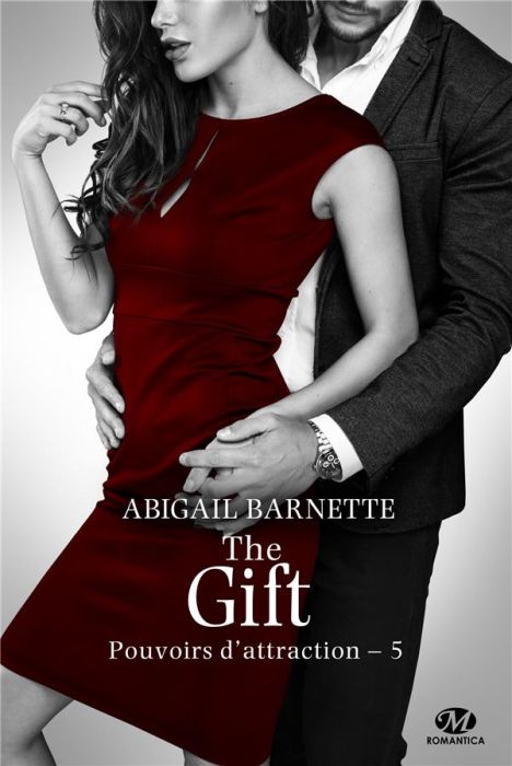 Emprunter Pouvoirs d'attraction Tome 5 : The Gift livre