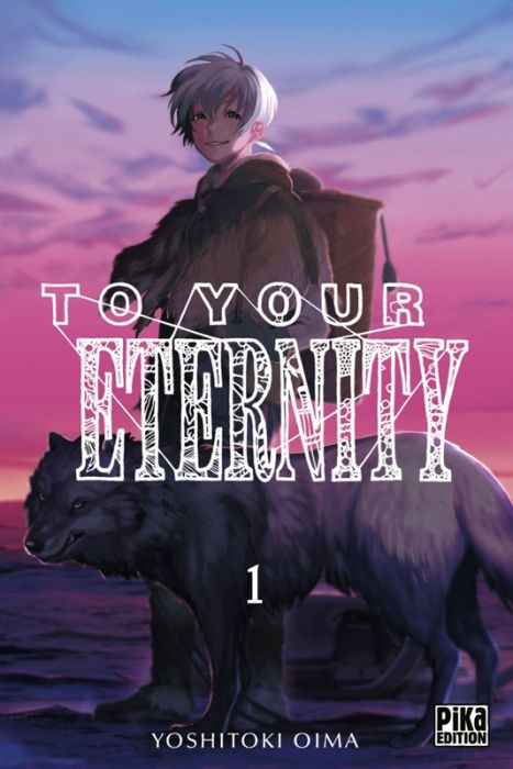 Emprunter To Your Eternity Tome 1 livre