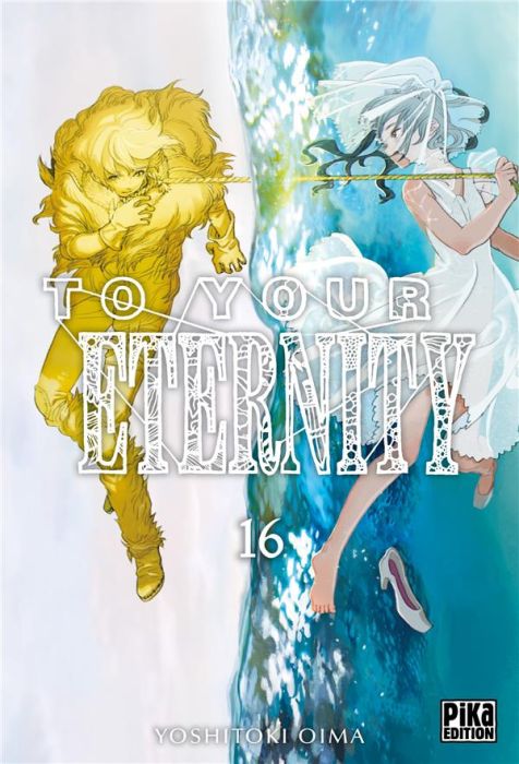Emprunter To Your Eternity Tome 16 livre