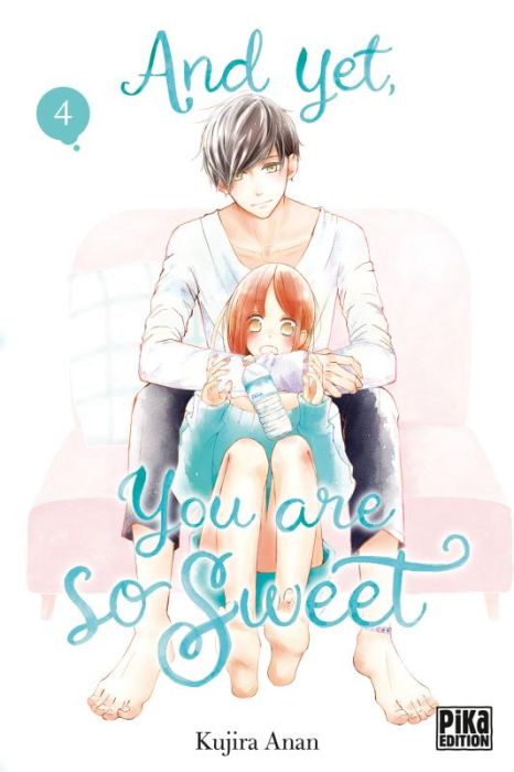 Emprunter And yet, you are so Sweet Tome 4 livre