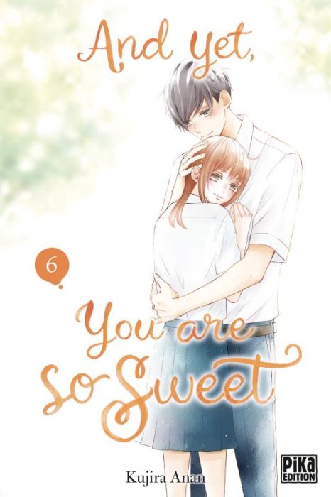 Emprunter And yet, you are so sweet Tome 6 livre