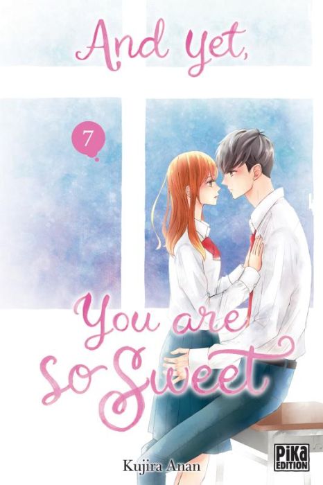 Emprunter And yet, you are so sweet Tome 7 livre