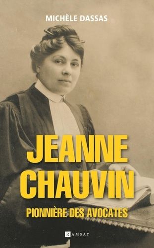 Emprunter Jeanne Chauvin, pionnière des avocates livre