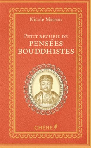 Emprunter Petit recueil de pensées bouddhistes livre