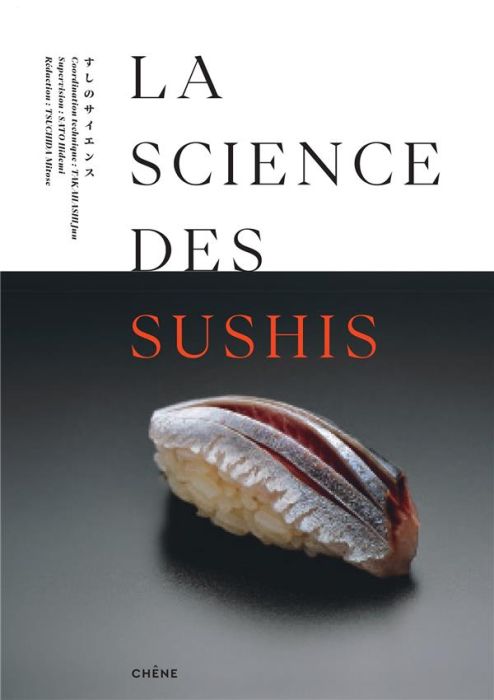 Emprunter La science des sushis. Les secrets d'un délice : théorie et pratique livre