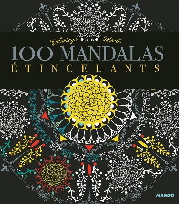 Emprunter 100 Mandalas étincelants livre