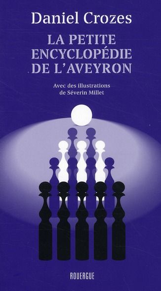 Emprunter La petite encyclopédie de l'Aveyron livre