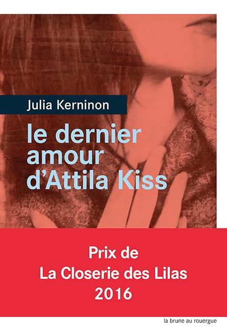 Emprunter Le dernier amour d'Attila Kiss livre