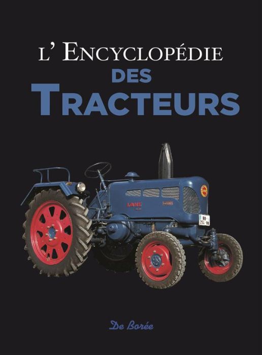 Emprunter L'encyclopédie des tracteurs livre
