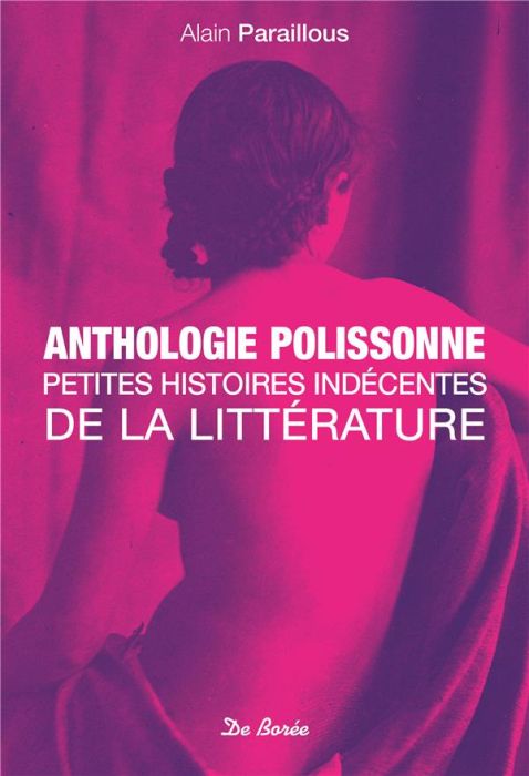 Emprunter Anthologie polissonne / Petites histoires indécentes de la littérature livre