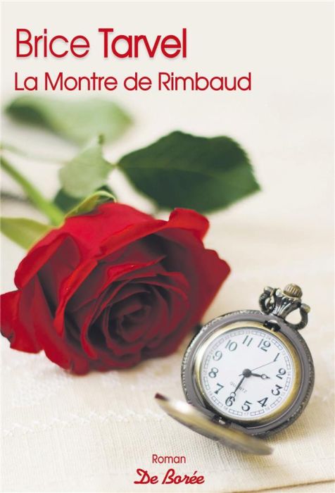 Emprunter La montre de Rimbaud livre