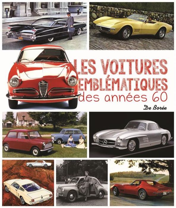 Emprunter Les voitures emblématiques des années 60 livre