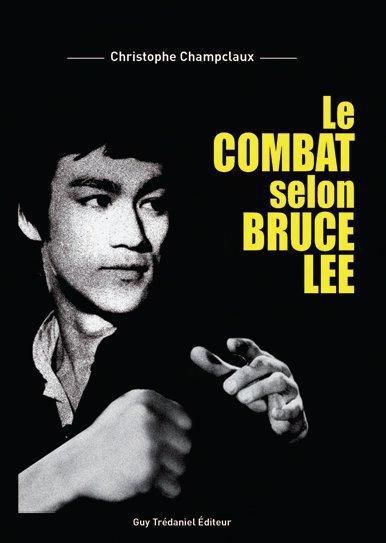 Emprunter Le combat selon Bruce Lee livre