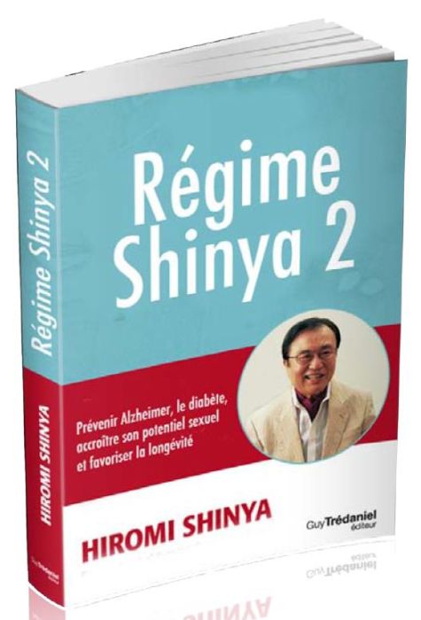 Emprunter La méthode Shinya. Les 7 clés d'or pour vivre longtemps et en pleine santé livre