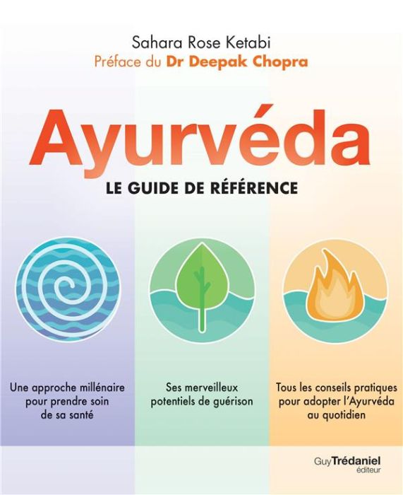 Emprunter Ayurvéda. Le guide de référence livre