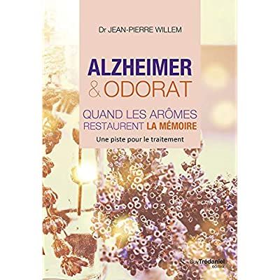 Emprunter Alzheimer et odorat. Quand les arômes restaurent la mémoire livre