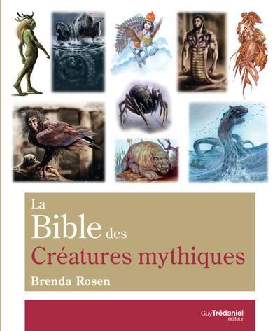 Emprunter La Bible des Créatures mythiques livre