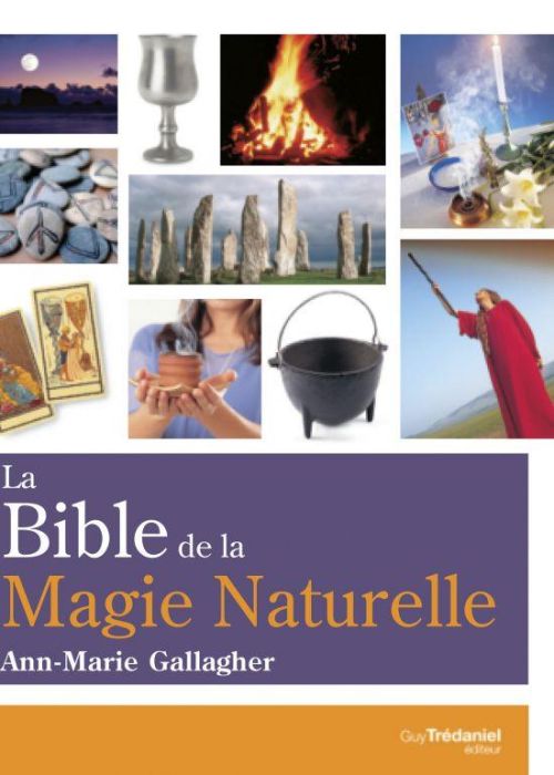 Emprunter La bible de la magie naturelle. Wicca et anciennes traditions livre