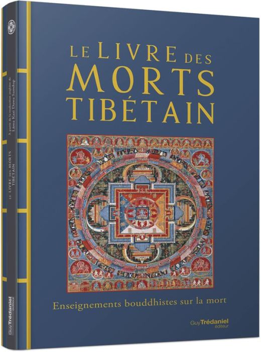Emprunter Le livre des morts tibétain - Enseignement bouddhistes sur la morta livre