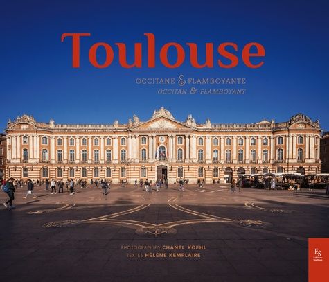 Emprunter Toulouse occitane & flamboyante livre