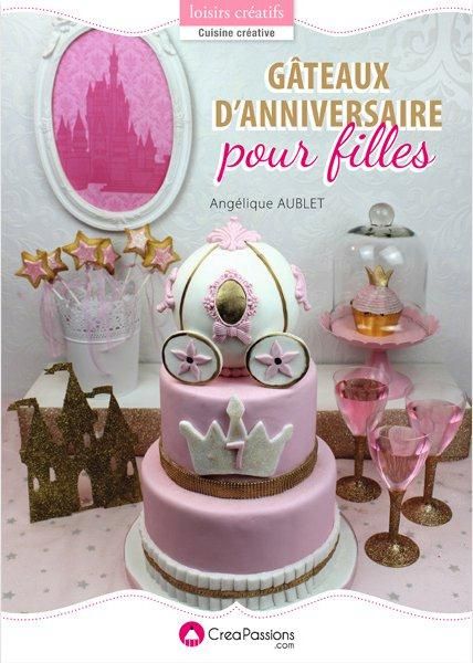 Emprunter Gâteaux d'anniversaire pour filles livre
