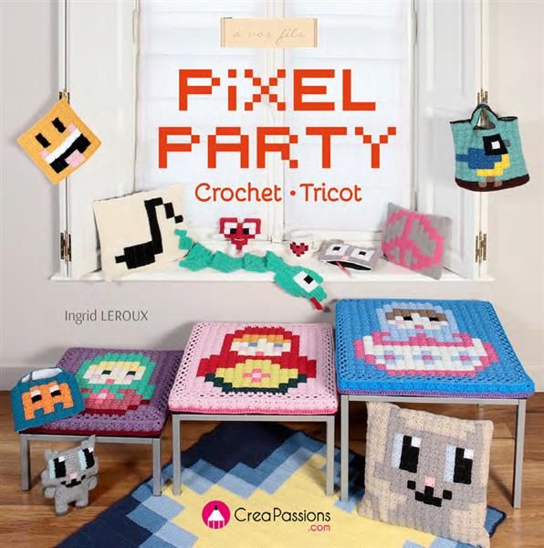 Emprunter Pixel party à crocheter et à tricoter livre