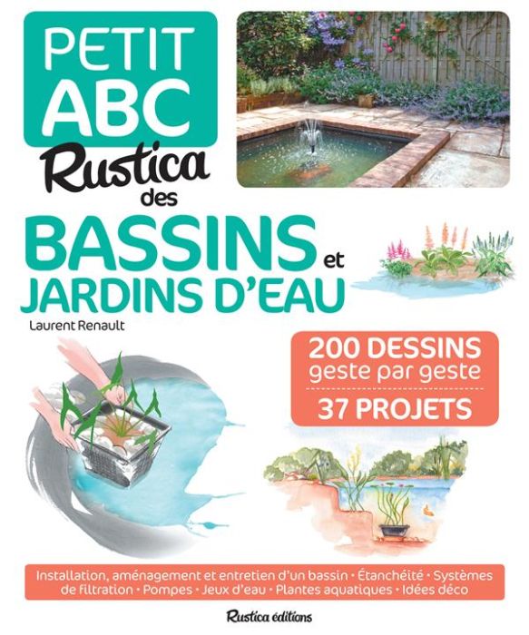 Emprunter Petit ABC Rustica des bassins et jardins d'eau livre