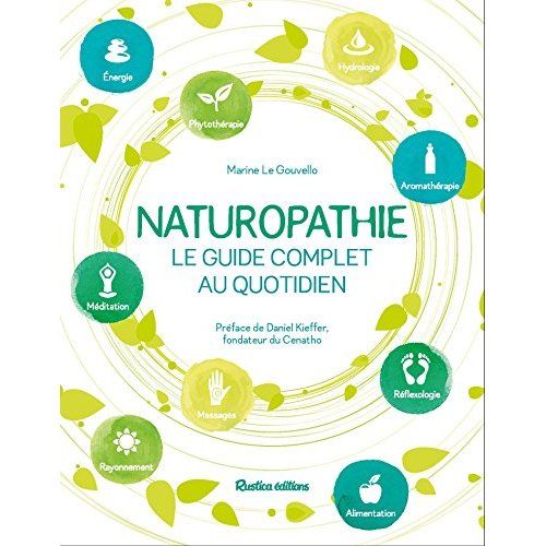 Emprunter Naturopathie. Le guide complet au quotidien livre