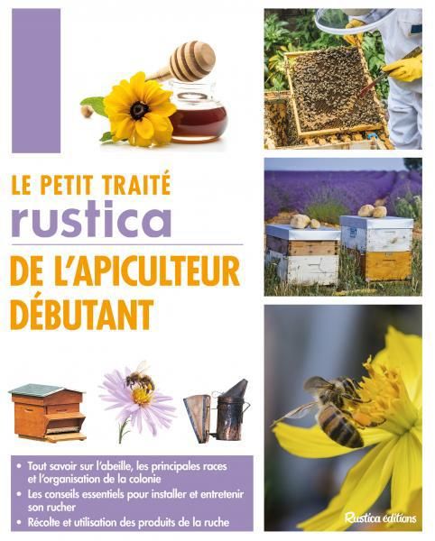 Emprunter Le petit traité Rustica de l'apiculteur débutant livre