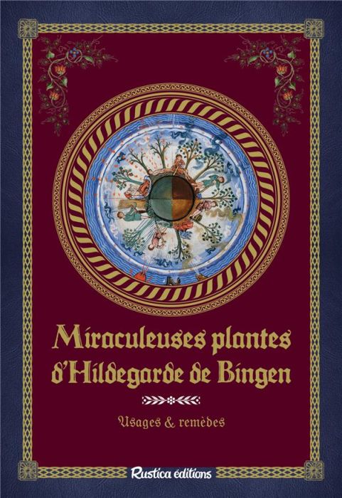 Emprunter Miraculeuses plantes d'Hildegarde de Bingen. Usages & remèdes livre