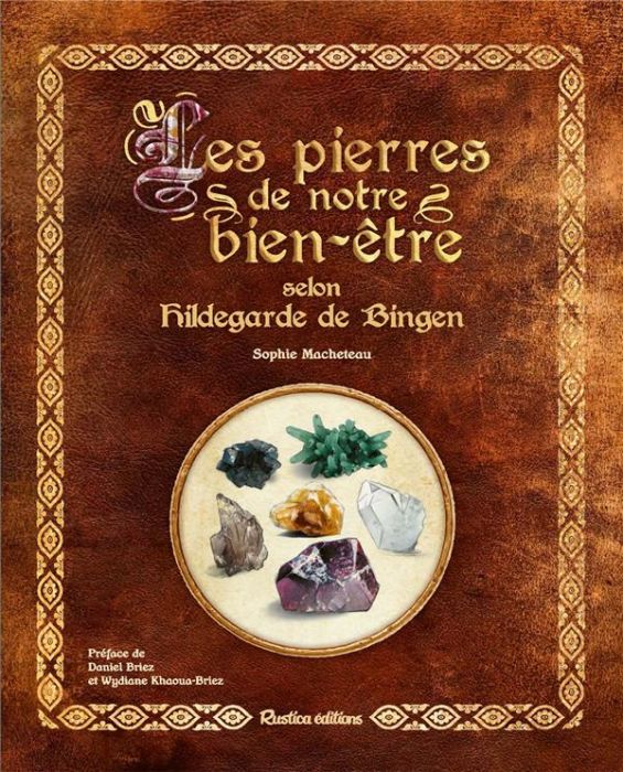 Emprunter Des pierres pour notre bien-être selon Hildegarde de Bingen livre
