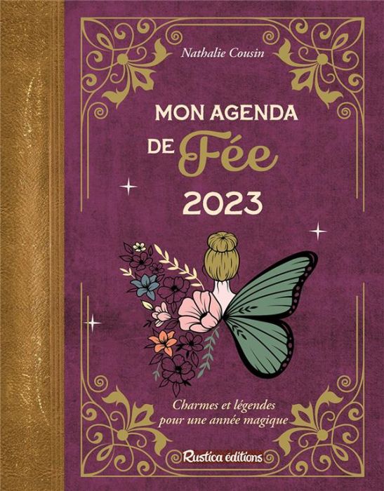 Emprunter Mon agenda de Fée. Charmes et légendes pour une année magique, Edition 2023 livre