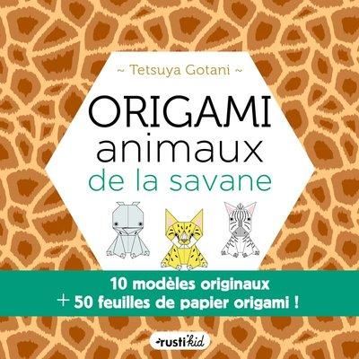 Emprunter Origami animaux de la savane. 10 modèles originaux + 50 feuilles de papier origami ! livre