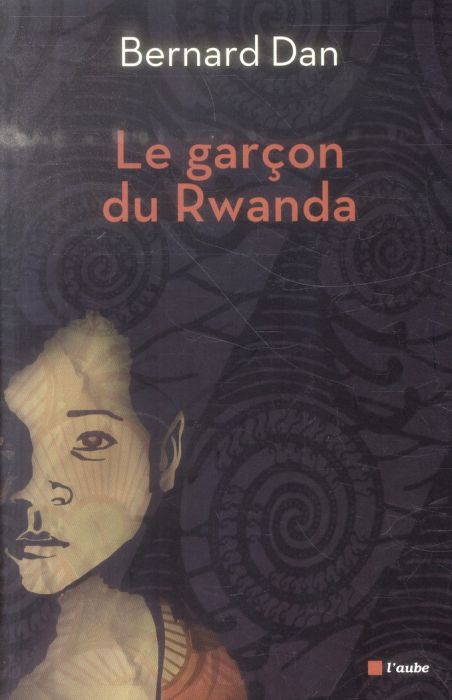 Emprunter Le garçon du Rwanda livre