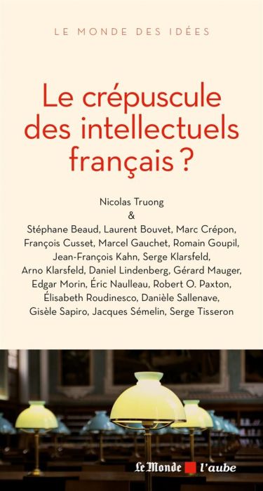 Emprunter Le crépuscule des intellectuels français ? livre