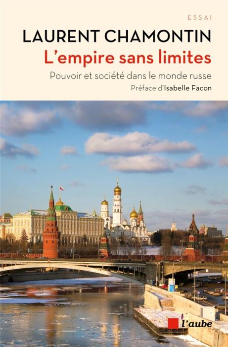 Emprunter L'empire sans limites / Pouvoir et société dans le monde russe livre
