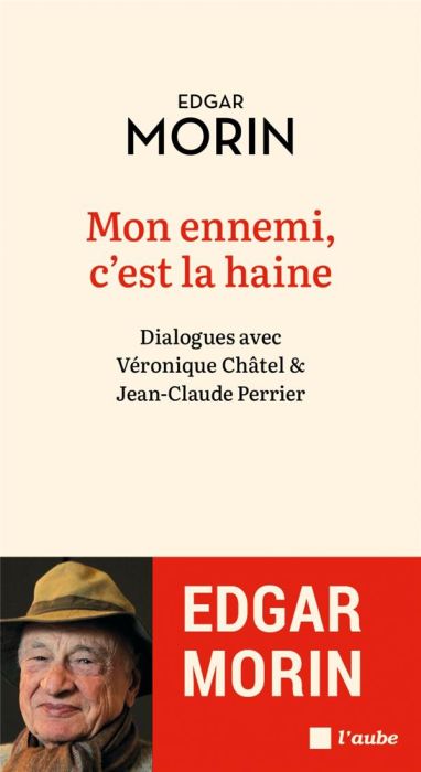Emprunter Mon ennemi, c'est la haine. Dialogues avec Véronique Châtel & Jean-Claude Perrier livre