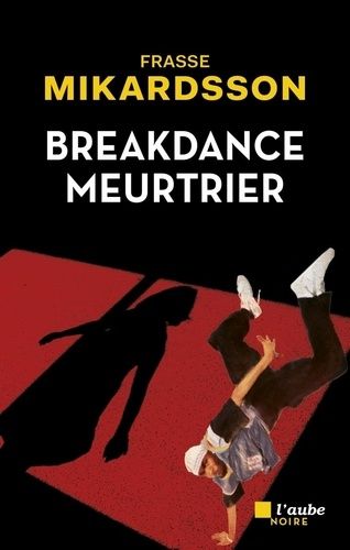 Emprunter Breakdance meurtrier livre