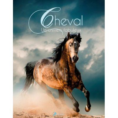 Emprunter Cheval - Un univers fabuleux livre