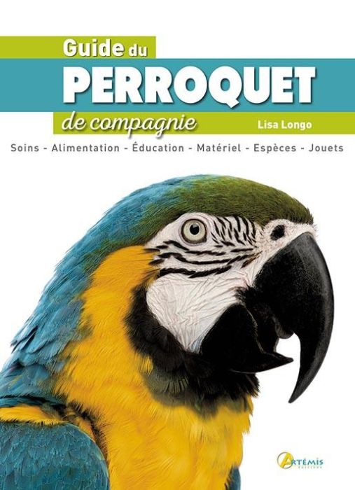 Emprunter Guide du perroquet de compagnie livre