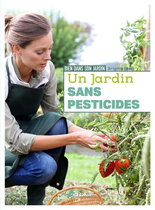 Emprunter Un jardin sans pesticides livre