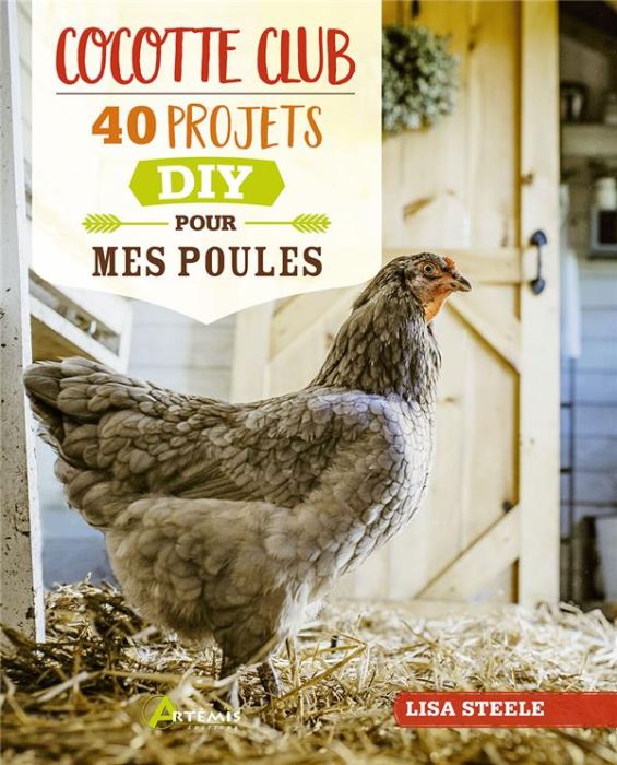 Emprunter Cocotte club. 40 projets DIY pour mes poules livre