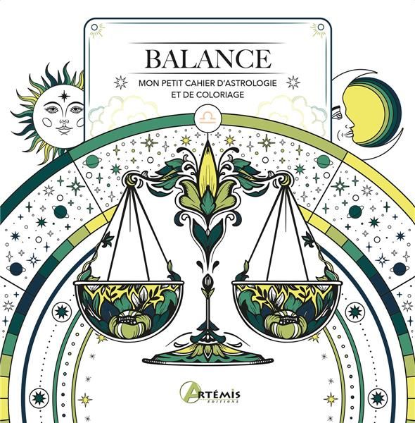 Emprunter Balance. Mon petit cahier d'astrologie et de coloriage livre