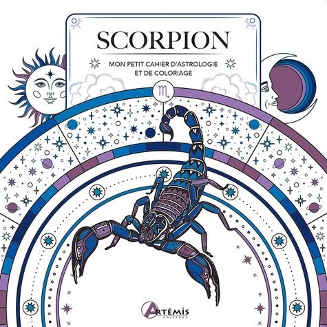 Emprunter Scorpion. Mon petit cahier d'astrologie et de coloriage livre