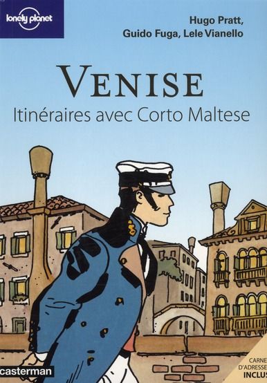 Emprunter Venise Itinéraires avec Corto Maltèse livre