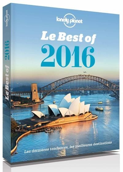 Emprunter Le best of 2016 de Lonely Planet livre